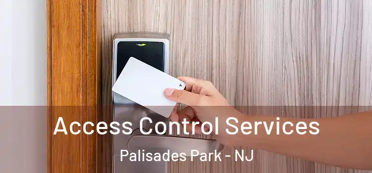  Access Control Services Palisades Park - NJ