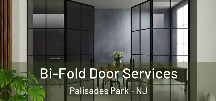  Bi-Fold Door Services Palisades Park - NJ