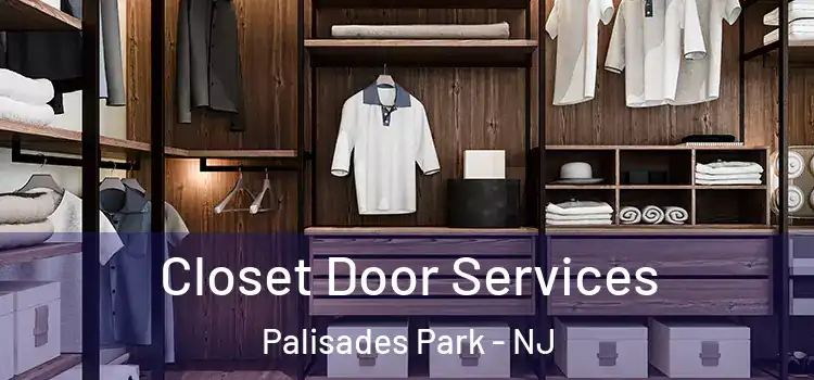  Closet Door Services Palisades Park - NJ