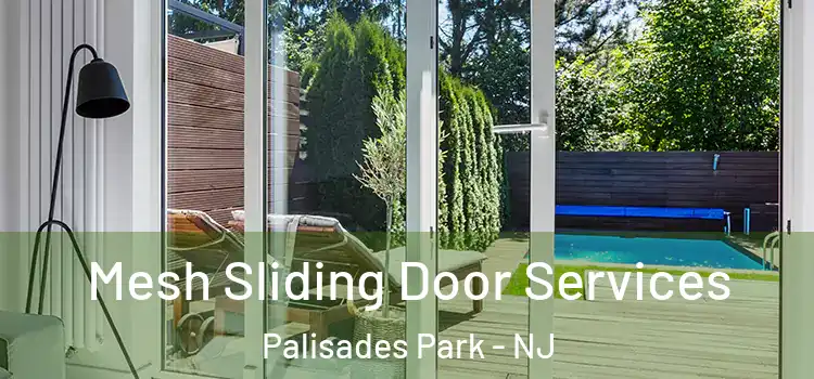  Mesh Sliding Door Services Palisades Park - NJ
