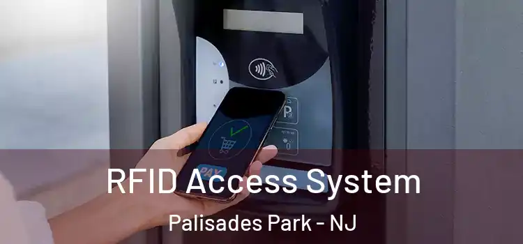  RFID Access System Palisades Park - NJ