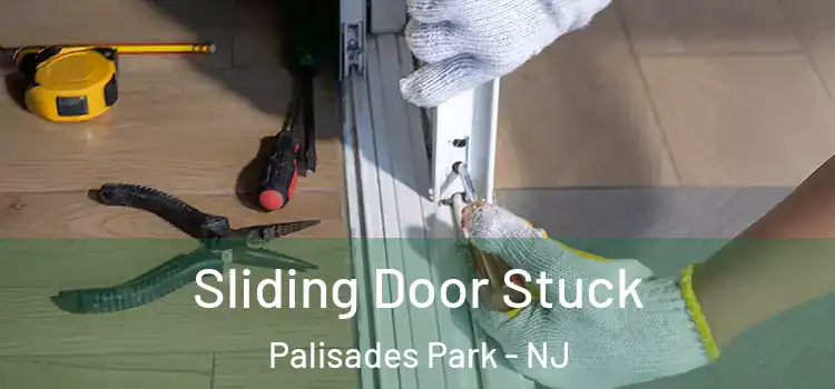  Sliding Door Stuck Palisades Park - NJ